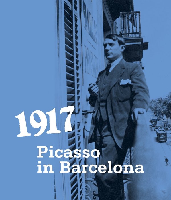1917 – Picasso in Barcelona – Hardcover – Museu Picasso