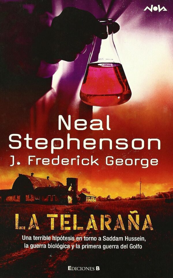 La telaranña - Neal Stephenson, George F. Jewsbury, Frederick George - Ediciones B - Thriller Político