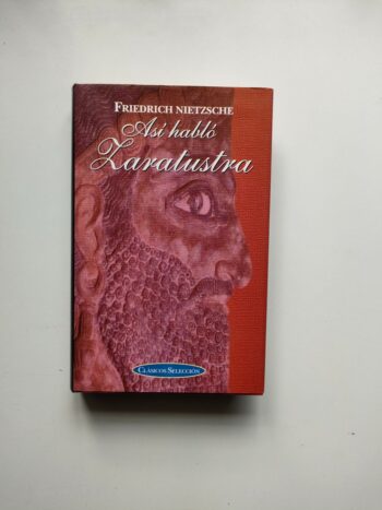 Así Habló Zaratustra – Nietzsche – Clasicos seleccion – Ocasión