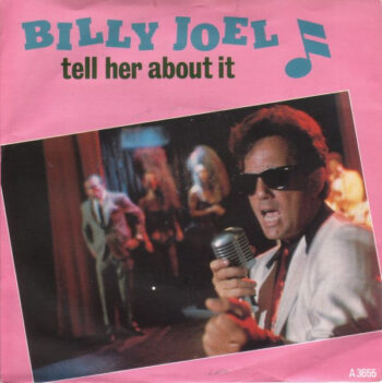 Billy Joel – Tell Her About – Single VInilo 7 pulgadas
