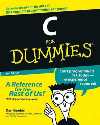C for Dummies -Start Programming in C today – Dan Gookin