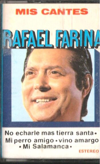 Rafael Farina - Mis Cantes - Cassette Original Flamenco