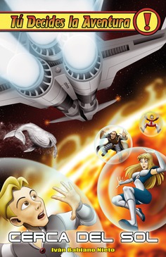 Cerca del Sol – Tu decides la aventura 4 – Ivan Babiano