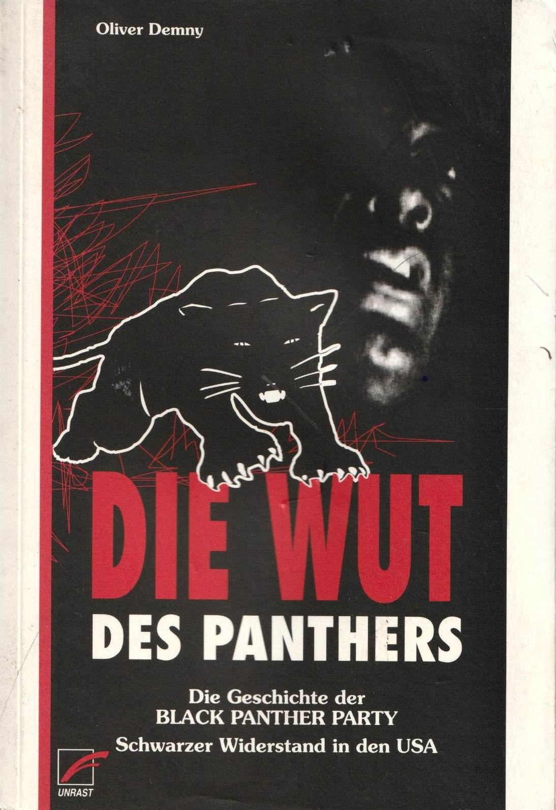 Die Wut des Panthers – La furia de las panteras – Oliver Demny – Libro en alemán sobre los Panteras Negras en USA
