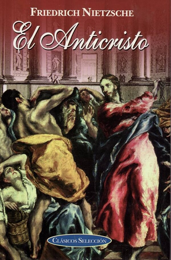 El Anticristo - Nietzsche