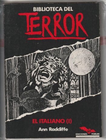 El Italiano (I) Ann Radcliffe – Biblioteca Terror Ediciones Forum 65