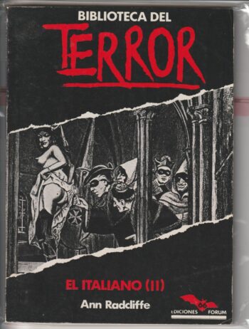 El Italiano (II) – Ann Radcliffe – Biblioteca Terror Ediciones Forum 66