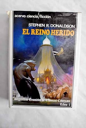 El Reino Herido – Stephen Donaldson – Acervo Ciencia Ficción – Fantasia