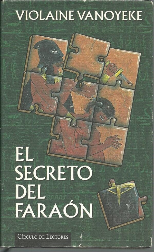 El secreto del faraón – Violaine Vanoyeke – Círculo – Usado