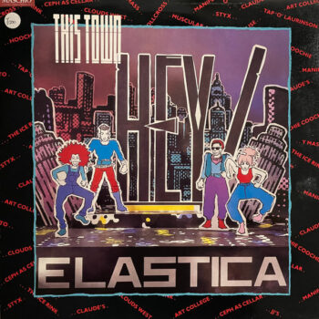 Hey Elastica – This town that town – EP Single Vinilo