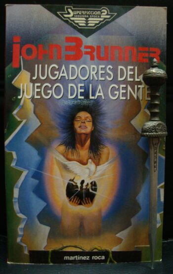 Jugadores del Juego de la Mente – John Brunner – Martinez Roca SF 105