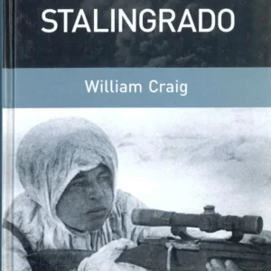 La Batalla de Stalingrado William Craig – Historia Bélica – Segunda Guerra Mundial Libro Ilustrado – Usado