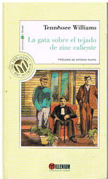 La Gata sobre el tejado de Zinc – Tennessee Williams – Biblioteca El Mundo – Libro Usado como nuevo