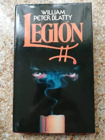 Legión – El Exorcista II – William Peter Blatty – Terror
