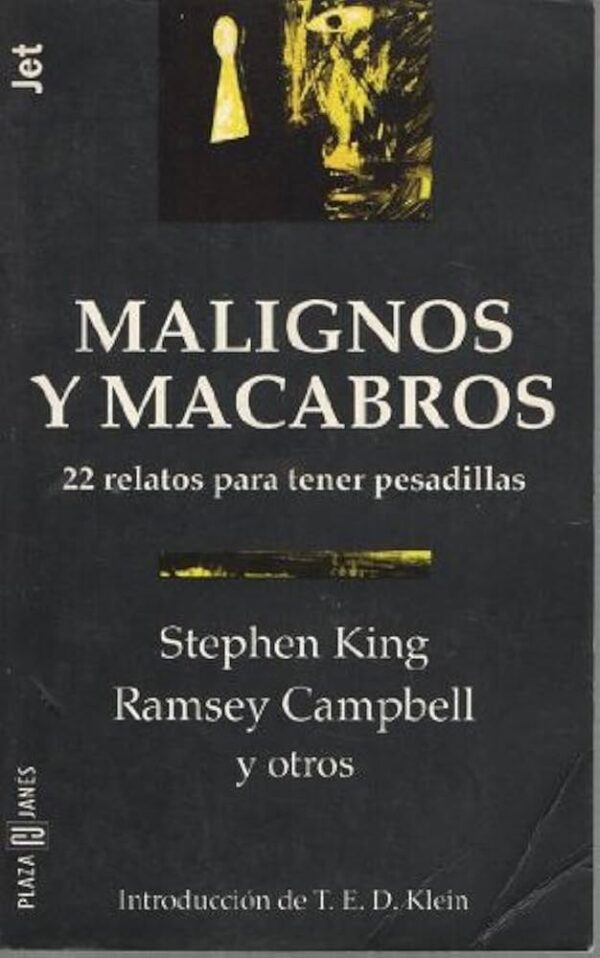 Malignos y Macabros – 22 Relatos para tener pesadillas – Stephen King Ramsey Campbell