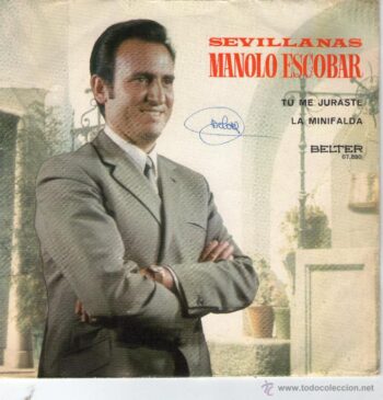Manolo Escobar – Sevillanas – Tu me juraste – Single 7 pulgadas