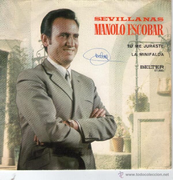 Manolo Escobar – Sevillanas – Tu me juraste – Single 7 pulgadas
