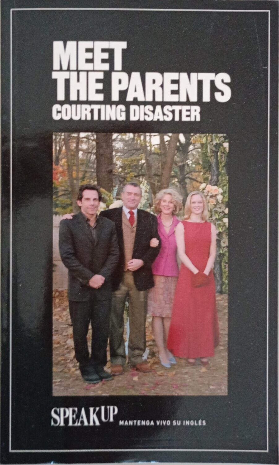 Meet the Parents – Courting Disaster – Speak Up – Libros aprendizaje ingles