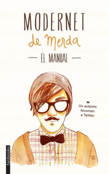 Modernet de merda: El Manual – El Modernet & ilustraciones Pau Santanach (Català) - Ocasión