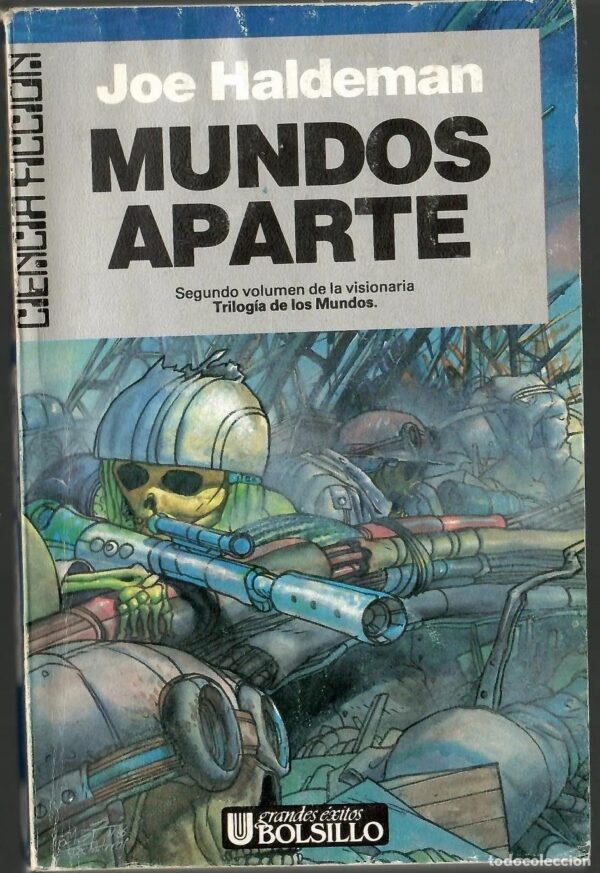 Mundos Aparte – Joe Haldeman – Trilogia de los mundos – Ciencia Ficción 43