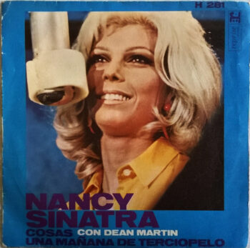 Nancy Sinatra Con Dean Martin – Cosas & Una Mañana De Terciopelo – Single vinilo pop rock