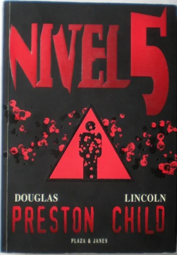 Nivel 5 Douglas Preston Lincoln Child – Ciencia ficción