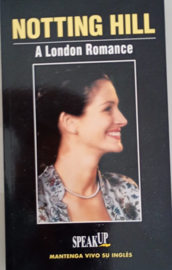 Notting Hill – A London Romance – Speak Up – Libros aprendizaje ingles