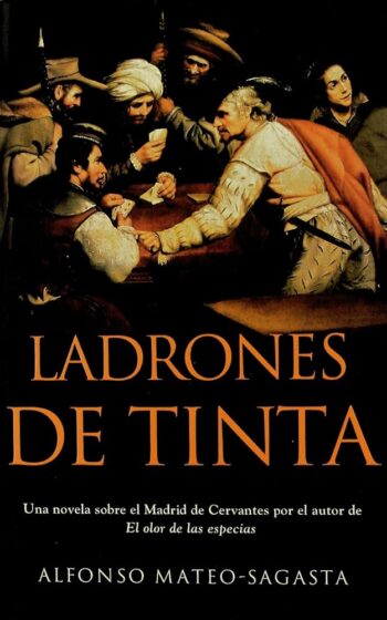 LADRONES DE TINTA - Alfonso Mateo-Sagasta - Zeta