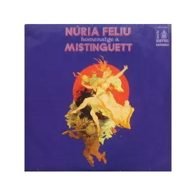 Nuria Feliu Homenatge a Mistinguett – Disco Vinilo LP Canco Catalana