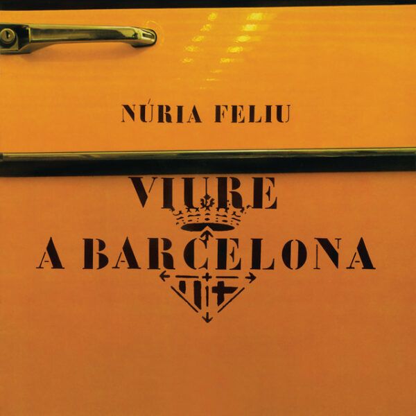 Nuria Feliu – Viure a Barcelona – Disco Vinilo LP – Cançó catalana