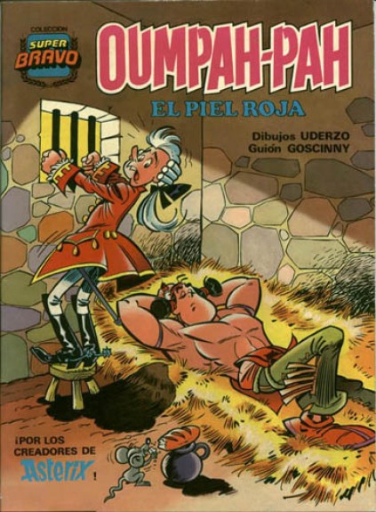 Oumpah Pah El Piel Roja – Goscinny y Uderzo – Colección Super Bravo 5 – Bruguera – 1982