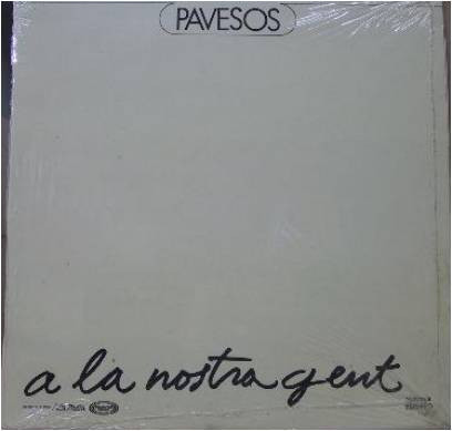 Pavesos – A la Nostra Gent – Disco vinilo LP – Gatefold – Canción tradicional popular catalana y folk