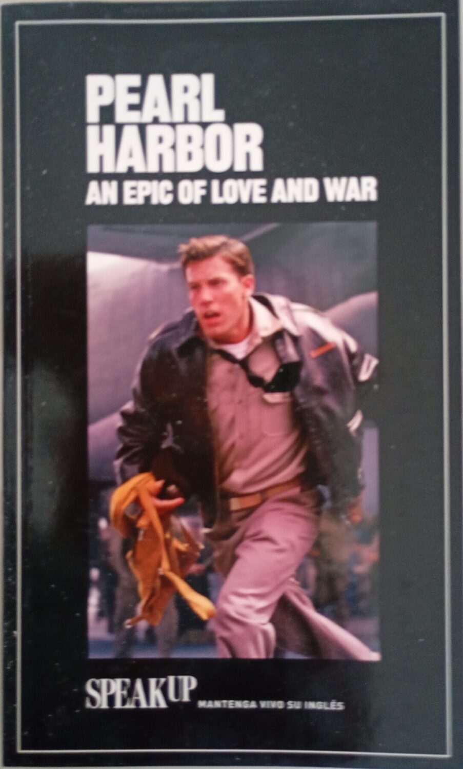 Pearl Harbor – An Epic of Love and War – Speak Up – Libros aprendizaje ingles