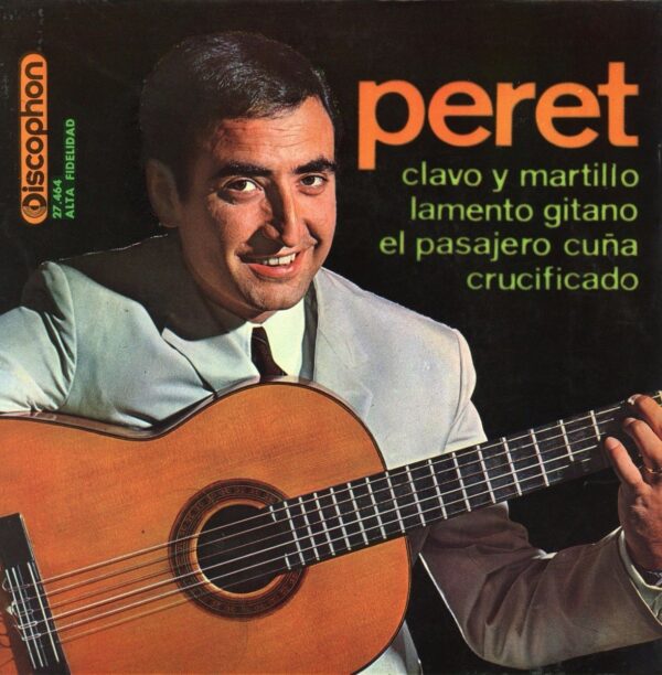 Peret – Clavo y Martillo – Rumba Catalana – – Single 7 pulgadas