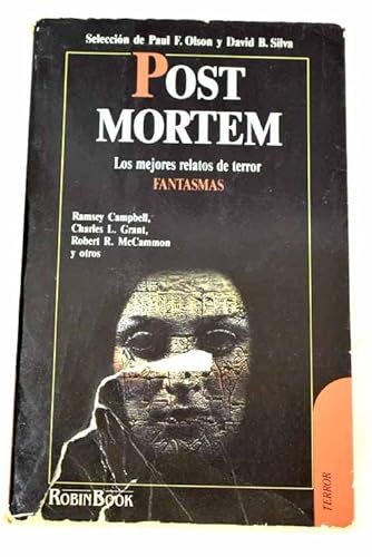 Post Mortem – Relatos de fantasmas selección – Terror Cuentos