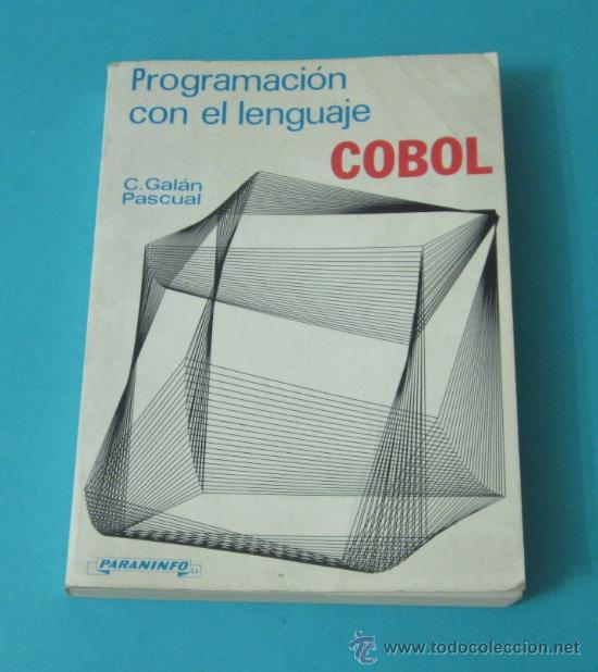 Programacion en el lenguaje COBOL – C. Galan Pascual – Ediciones Paraninfo