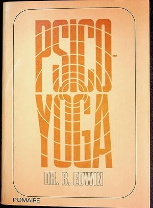 Psico-Yoga – Dr.B.Edwin – Pomaire – Usado – Pseudociencias – Libros Wham!