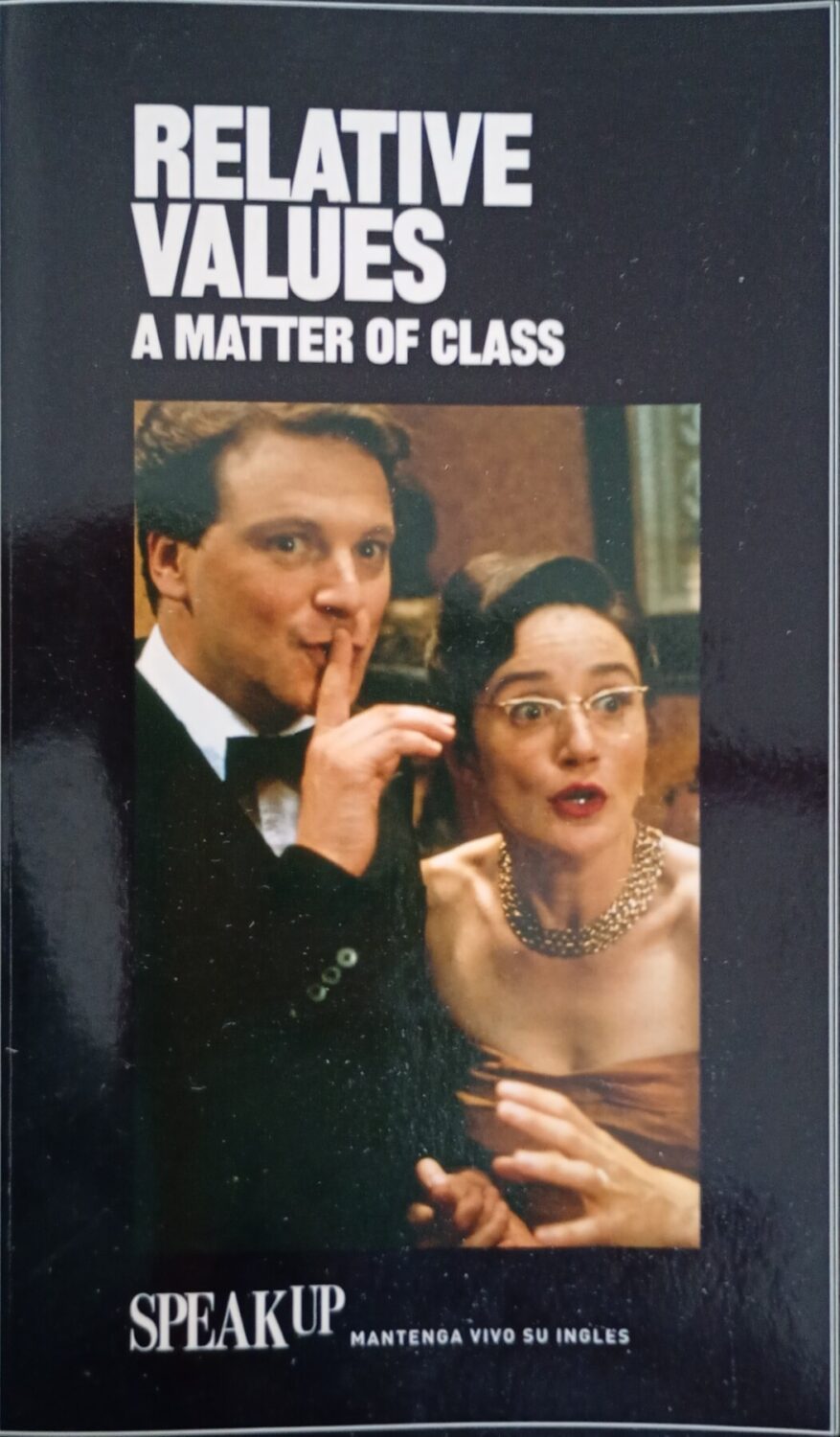 Relative Values – A Matter of Class – Speak Up – Libros aprendizaje ingles