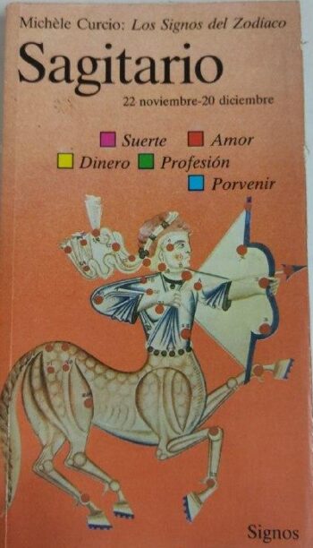 Sagitario – Los signos del Zodíaco – Michèle Curcio – Usado