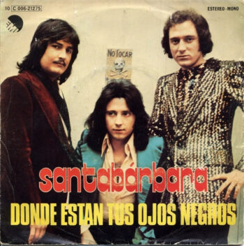 Santabárbara – Dónde están tus ojos negros – Single 7 pulgadas