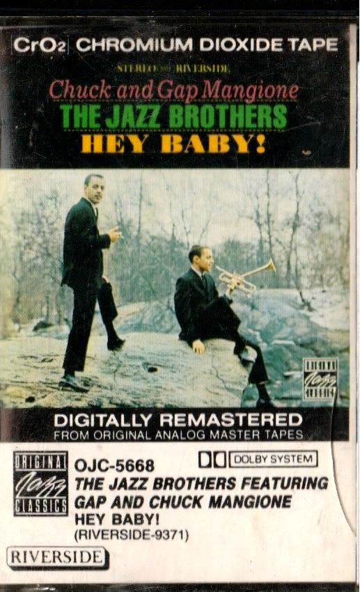 The-Jazz-Brothers-Hey-Baby cassette chuck mangliore