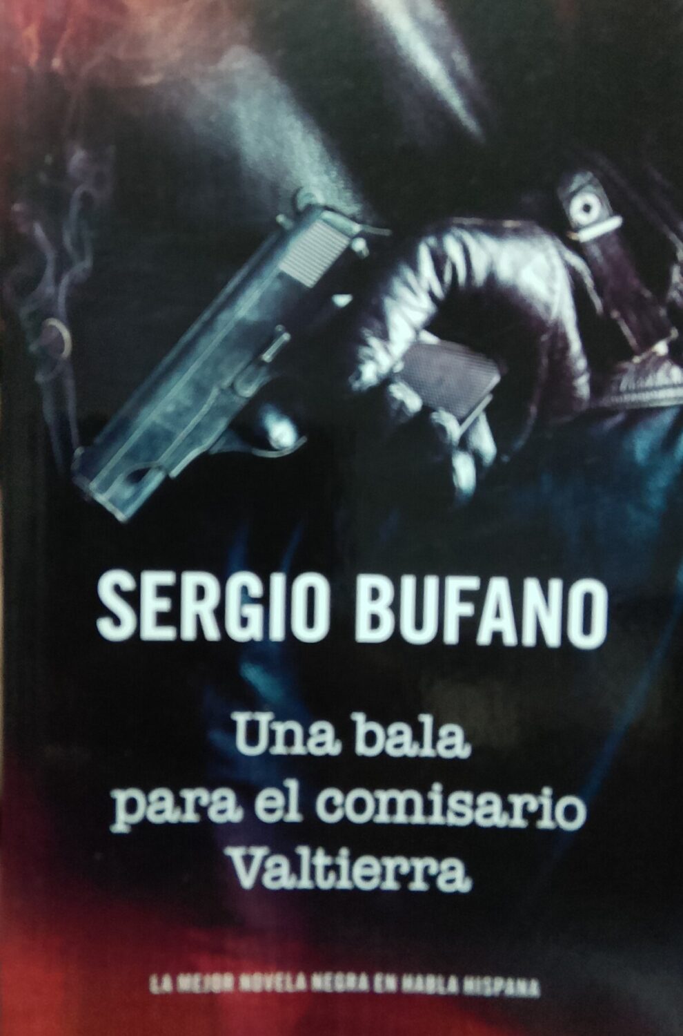 Una bala para el omisario Valtierra – Sergio Bufano – Novela negra