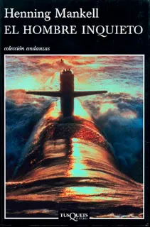 El Hombre Inquieto – Mankell – Libros ocasión